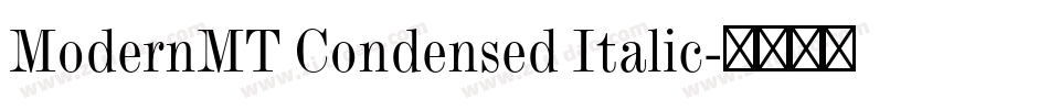 ModernMT Condensed Italic字体转换